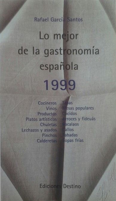 Un autentico reperto: 1999, I edizione de Lo Mejor de la Gastronomía.